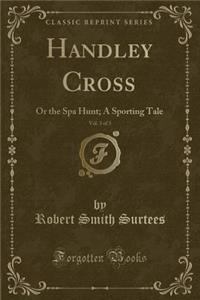 Handley Cross, Vol. 3 of 3