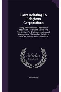 Laws Relating to Religious Corporations