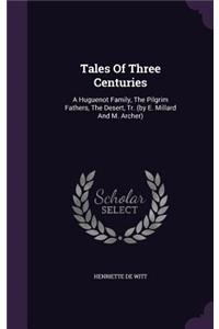 Tales Of Three Centuries