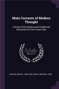 Main Currents of Modern Thought