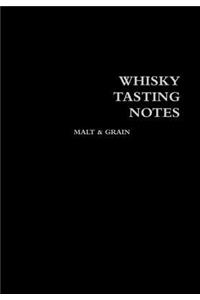 Whisky Tasting Notes