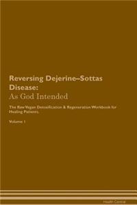 Reversing Dejerine-Sottas Disease