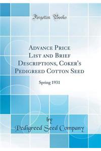 Advance Price List and Brief Descriptions, Coker's Pedigreed Cotton Seed