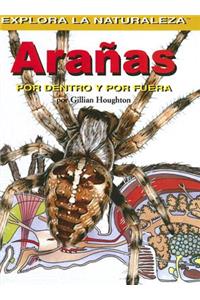 Aranas: Por Dentro Y Por Fuera (Spiders: Inside and Out)