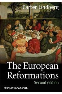 The European Reformations