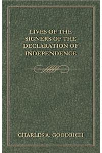 Lives Of The Signers Of The Declaration Of Independence