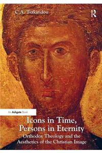 Icons in Time, Persons in Eternity