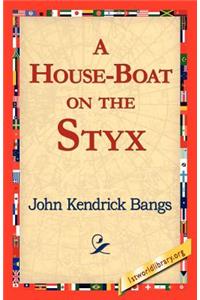 House-Boat on the Styx