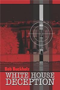 White House Deception