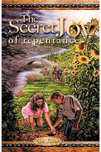 Secret Joy of Repentance