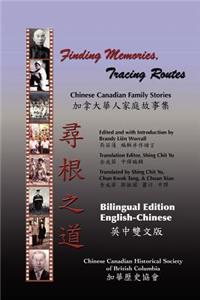 Finding Memories, Tracing Routes (Bilingual Edition)