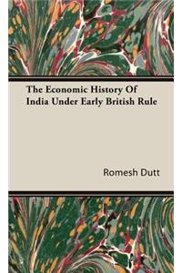 Economic History of India Under Early British Rule