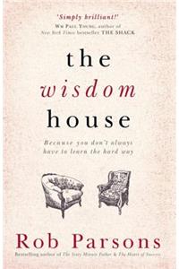 The Wisdom House