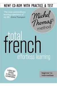 Total French Foundation Course: Learn French with the Michel Thomas Method