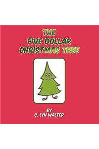 The Five Dollar Christmas Tree