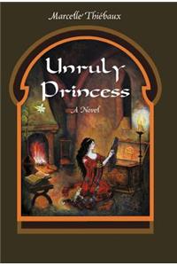 Unruly Princess