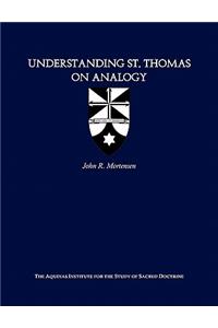 Understanding St. Thomas on Analogy