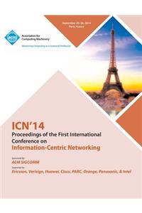 ICN 14 Ist ACM Conference on Information-Centric Networking