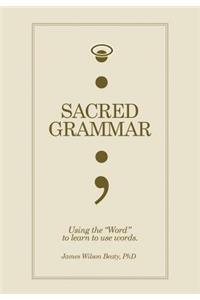 Sacred Grammar