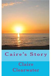 Caire's Story
