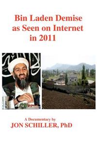 Bin Laden Demise as Seen on Internet in 2011