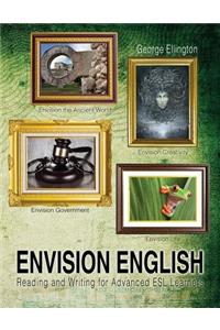 Envision English: Reading and Writing for Advanced ESL Learners