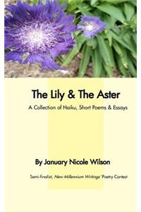 The Lily & The Aster