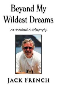 Beyond My Wildest Dreams