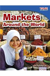 Markets Around the World (Library Bound)