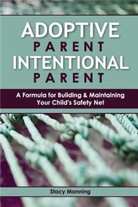 Adoptive Parent Intentional Parent