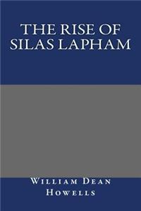 The Rise of Silas Lapham