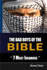 Bad Boys Of The Bible 