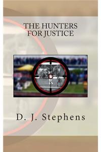 The Hunters for Justice