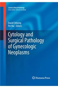 Cytology and Surgical Pathology of Gynecologic Neoplasms