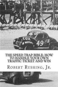 Speed Trap Bible