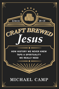 Craft Brewed Jesus