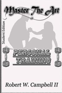 Master The Art of Personal Training