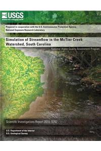 Simulation of Streamflow in the McTier Creek Watershed, South Carolina