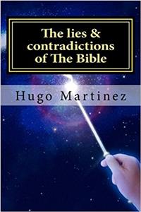 The Lies & Contradictions of the Bible