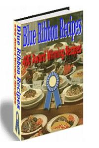 Blue Ribbon 490 Award Winning Recipes