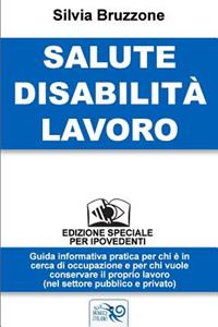 Salute Disabilita' Lavoro - Edizione Speciale Per Ipovedenti
