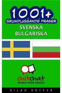 1001+ Grundlaggande Fraser Svenska - Bulgariska
