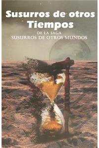 Susurros de otros Tiempos