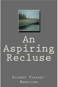 Aspiring Recluse