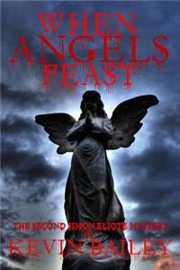When Angels Feast