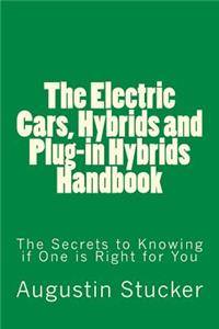 Electric Cars, Hybrids and Plug-in Hybrids Handbook
