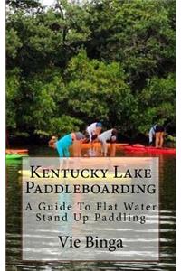 Kentucky Lake Paddleboarding