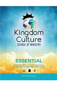 Kingdom Culture School of Ministry Essential