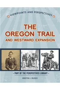 Viewpoints on the Oregon Trail and Westward Expansion