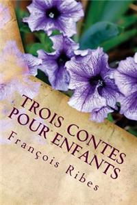 Trois contes pour enfants